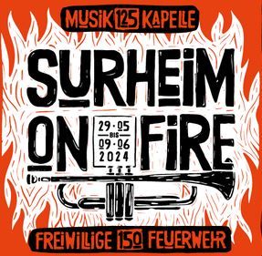 Festwoche in Surheim "Surheim on fire"
